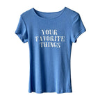 Women’s "Your Favorite Things" Fitted Short-Sleeve T-Shirt